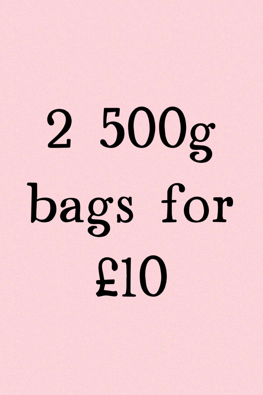 X2 500g bags